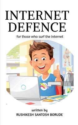 Internet Defence - Rushikesh Santosh