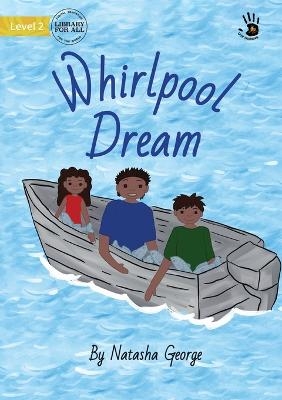 Whirlpool Dream - Our Yarning - Natasha George