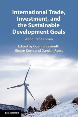 International Trade, Investment, and the Sustainable Development Goals - 