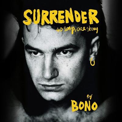 Surrender -  Bono