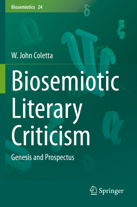 Biosemiotic Literary Criticism - W. John Coletta