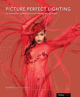 Picture Perfect Lighting -  Roberto Valenzuela