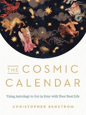 The Cosmic Calendar - Christopher Renstrom