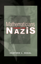 Mathematicians under the Nazis -  Sanford L. Segal