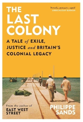 The Last Colony - Philippe Sands
