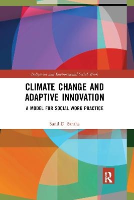 Climate Change and Adaptive Innovation - Sunil D. Santha