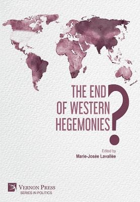 The End of Western Hegemonies? - 