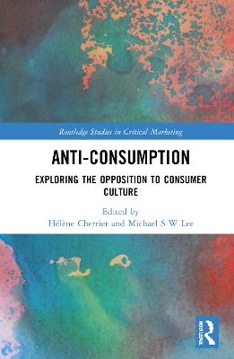 Anti-Consumption - 