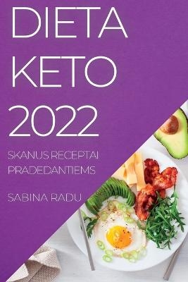 Dieta Keto 2022 - Sabina Radu