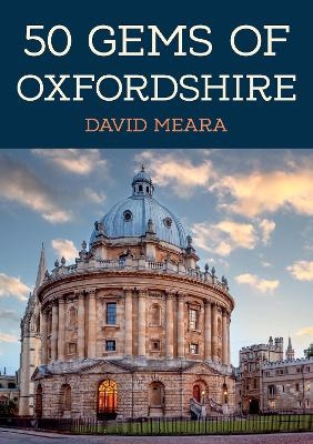 50 Gems of Oxfordshire - David Meara