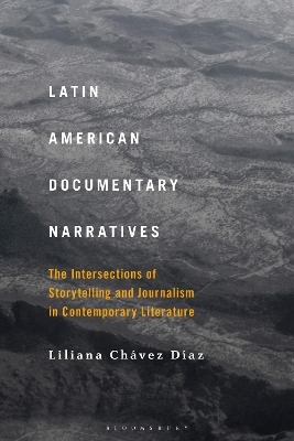 Latin American Documentary Narratives - Dr. Liliana Chávez Díaz