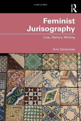 Feminist Jurisography - Ann Genovese