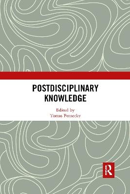Postdisciplinary Knowledge - 