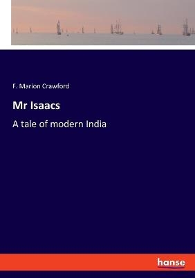 Mr Isaacs - F. Marion Crawford