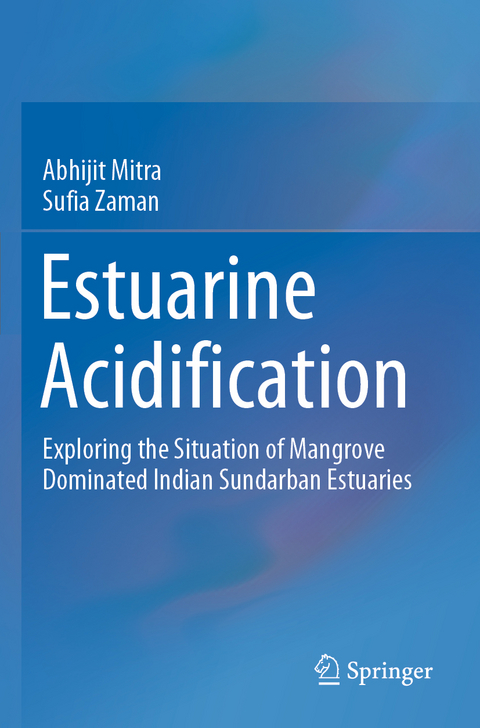 Estuarine Acidification - Abhijit Mitra, Sufia Zaman