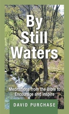 By Still Waters - David Purchase