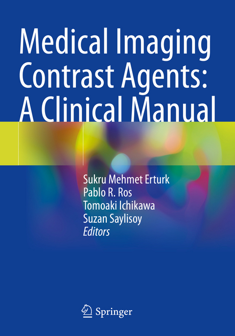 Medical Imaging Contrast Agents: A Clinical Manual - 