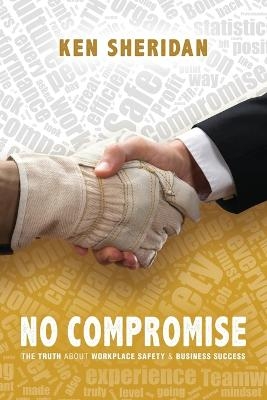 No Compromise - Ken Sheridan