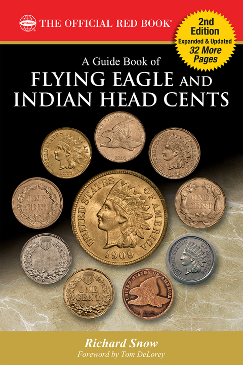 Guide Book of Flying Eagle and Indian Head Cents -  Richard Snow