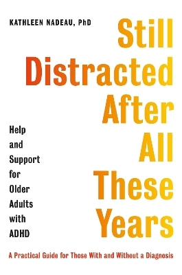 Still Distracted After All These Years - Kathleen Nadeau