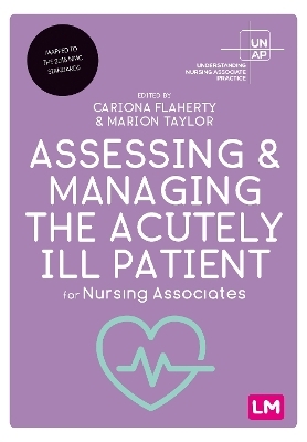 Assessing and Managing the Acutely Ill Patient for Nursing Associates - 