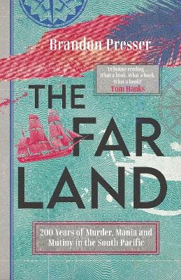 The Far Land - Brandon Presser