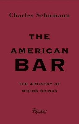 The American Bar - Charles Schumann, Gunter Mattei