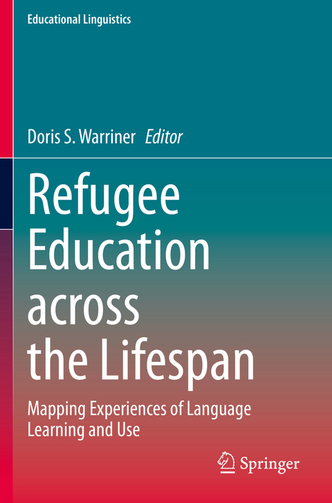 Refugee Education across the Lifespan - 