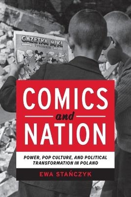 Comics and Nation - Ewa Stanczyk