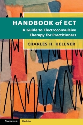 Handbook of ECT - Charles H. Kellner