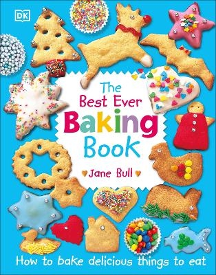 The Best Ever Baking Book - Jane Bull