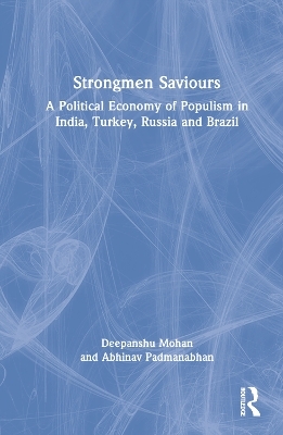 Strongmen Saviours - Deepanshu Mohan, Abhinav Padmanabhan