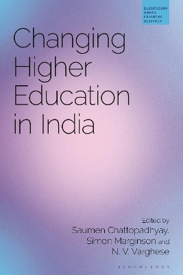 Changing Higher Education in India - 