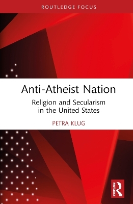 Anti-Atheist Nation - Petra Klug