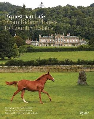The Equestrian Life - Mark Roskams