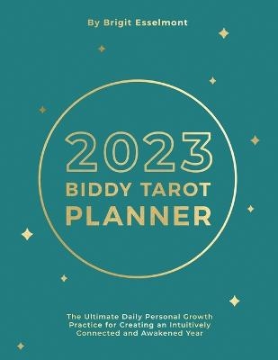 2023 Biddy Tarot Planner - Brigit Esselmont
