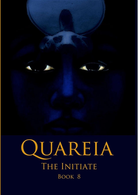 Quareia The Initiate Book Eight - Josephine McCarthy