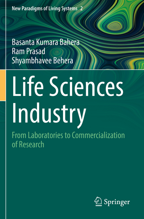 Life Sciences Industry - Basanta Kumara Bahera, Ram Prasad, Shyambhavee Behera