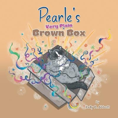 Pearle's Very Plain Brown Box - Kelly B Abbott