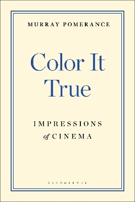 Color It True - Professor Murray Pomerance