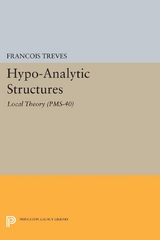 Hypo-Analytic Structures - François Treves