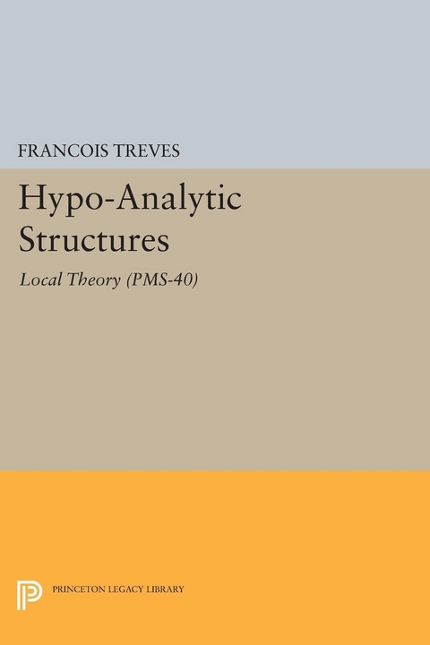 Hypo-Analytic Structures - François Treves