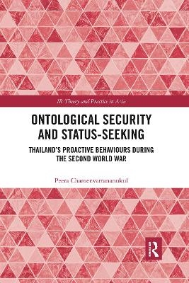 Ontological Security and Status-Seeking - Peera Charoenvattananukul