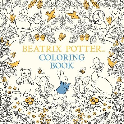 The Beatrix Potter Coloring Book - Beatrix Potter