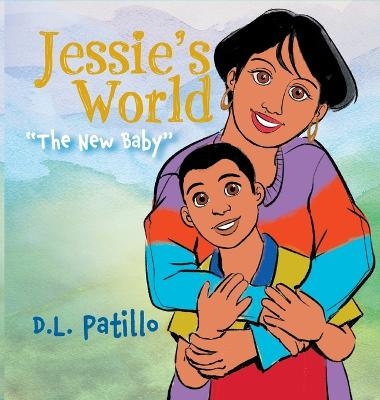 Jessie's World - D L Patillo