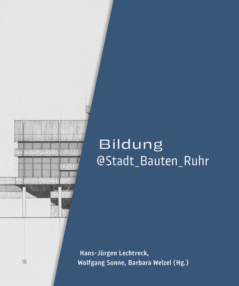 Bildung@Stadt_Bauten_Ruhr - 