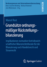 Grundsätze ordnungsmäßiger Rückstellungsbilanzierung - Marcel Rost