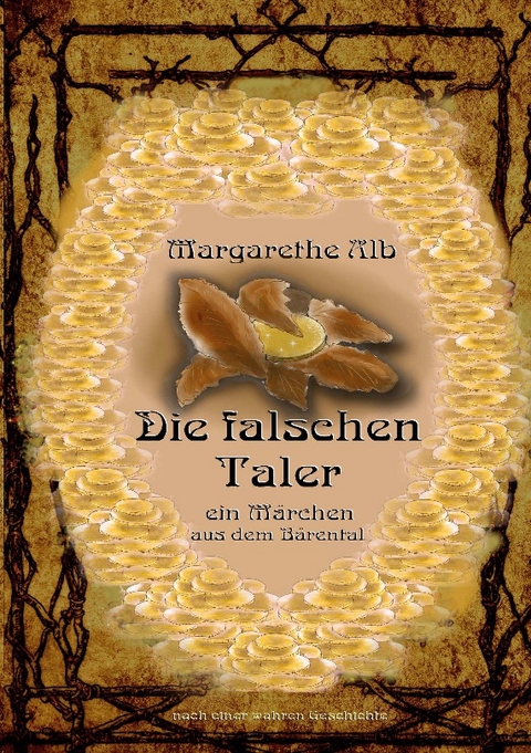 Die falschen Taler - Margarethe Alb