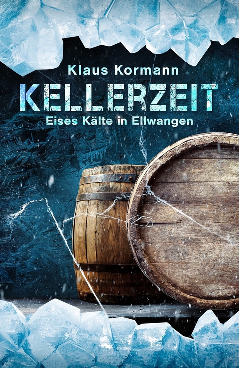 Kellerzeit - Klaus Kormann