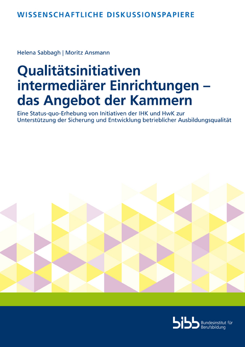 Qualitätsinitiativen intermediärer Einrichtungen – das Angebot der Kammern